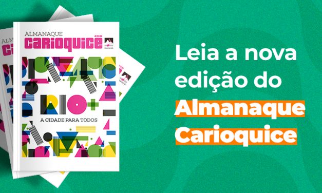Almanaque Carioquice 2022 – Rio+ a cidade para todos